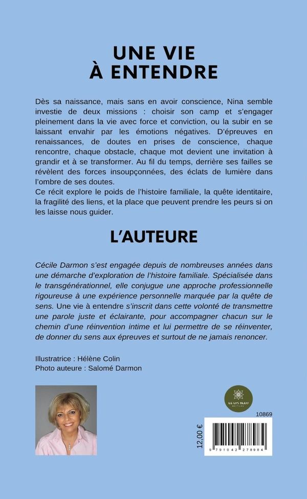 Quatrième de couverture de « Une vie à entendre »