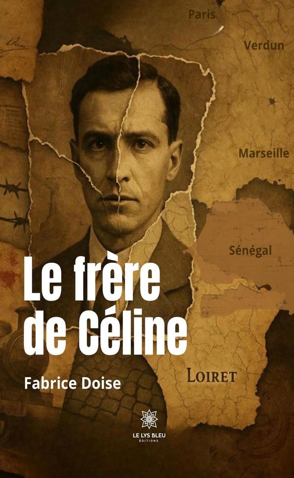 Couverture du livre « Le frère de Céline : roman » de Fabrice Doise, librairie Les Contes Infusés à Corte