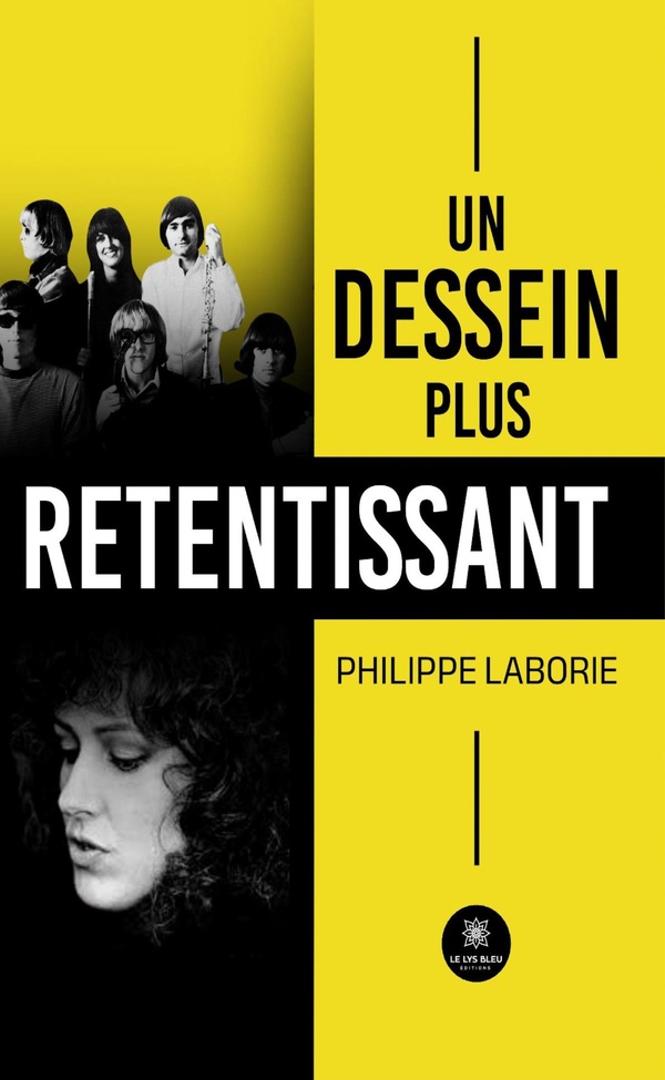 Couverture du livre « Un dessein plus retentissant : essai » de Philippe Laborie, librairie Les Contes Infusés à Corte