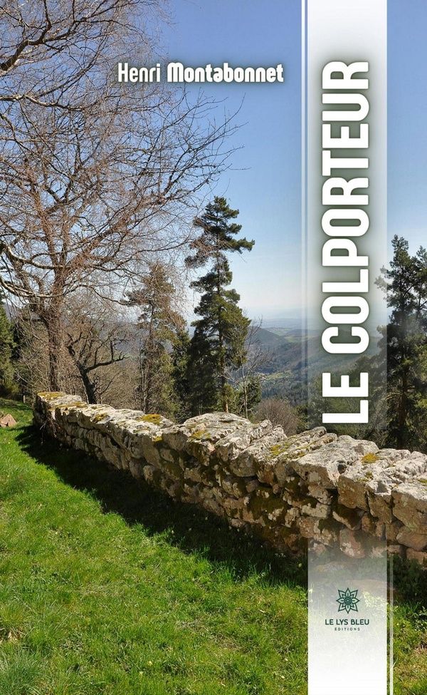 Couverture du livre « Le colporteur : roman » de Henri Montabonnet, librairie Les Contes Infusés à Corte