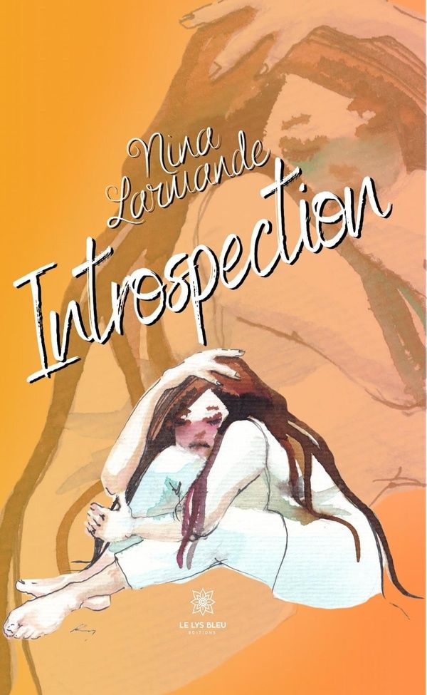 Couverture du livre « Introspection : recueil » de Nina Larmande, librairie Les Contes Infusés à Corte
