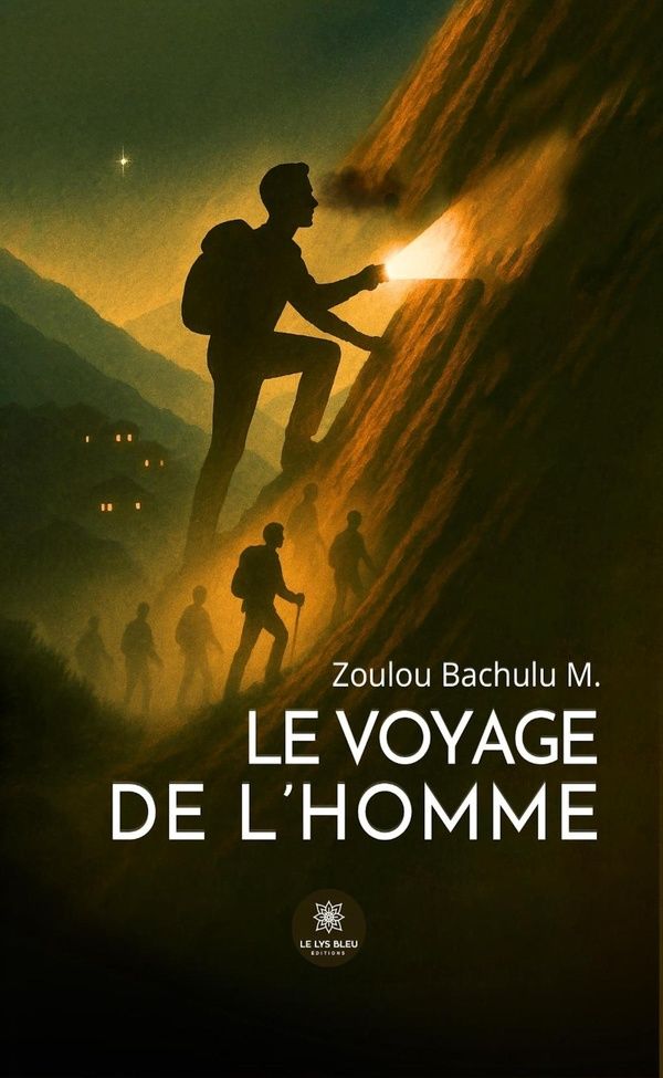 Couverture du livre « Le voyage de l'Homme : Roman » de Zoulou Bachulu M., librairie Les Contes Infusés à Corte