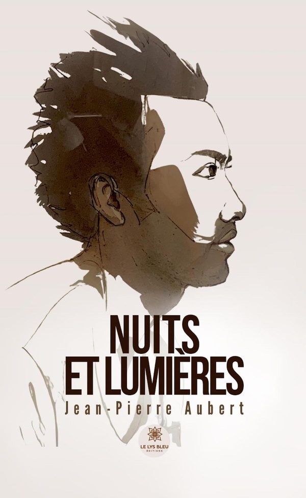 Couverture du livre « Nuits et lumières : recueil » de Jean-Pierre Aubert, librairie Les Contes Infusés à Corte