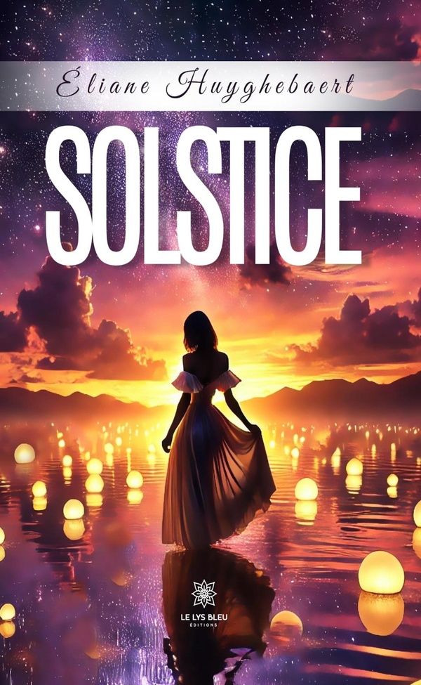 Couverture du livre « Solstice : Recueil » de Eliane Huyghebaert, librairie Les Contes Infusés à Corte