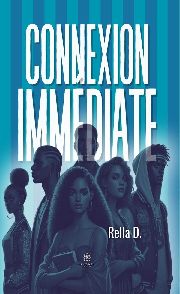 Couverture du livre « Connexion immédiate : roman » de Rella D., librairie Les Contes Infusés à Corte