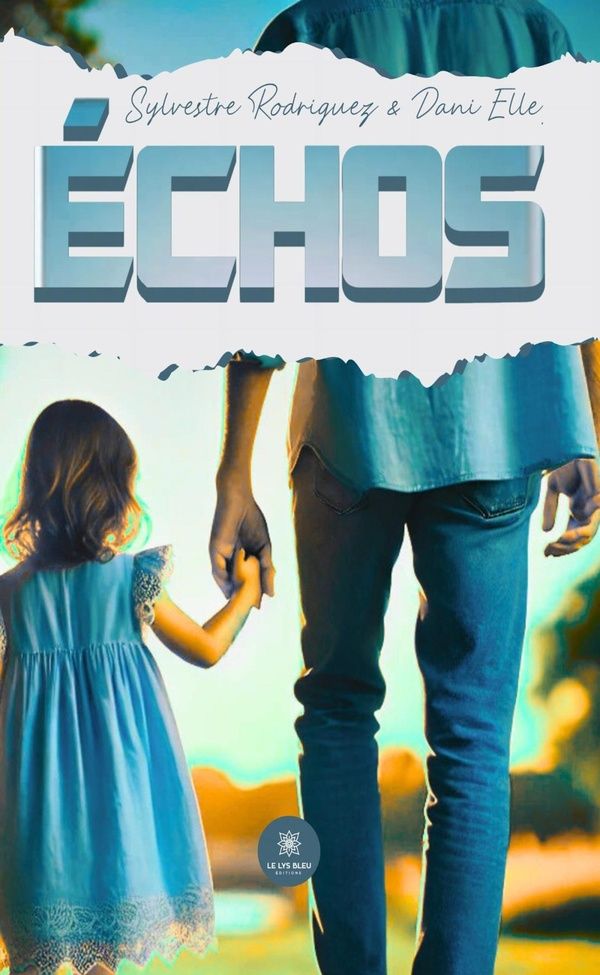 Couverture du livre « Echos : Roman » de Sylvestre Rodriguez, librairie Les Contes Infusés à Corte
