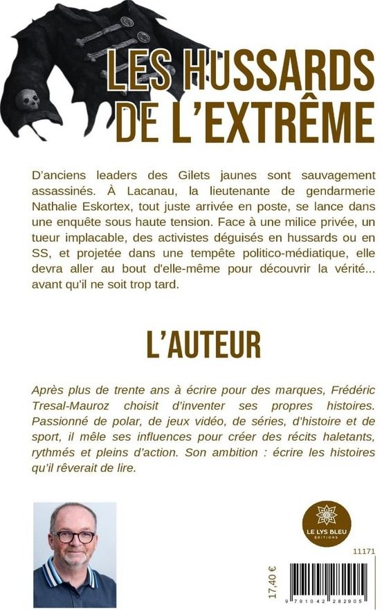 Quatrième de couverture de « Les hussards de l'extrême : Roman »
