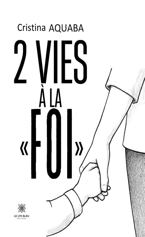 Couverture du livre « 2 vies à la foi » de Cristina Aquaba, librairie Les Contes Infusés à Corte