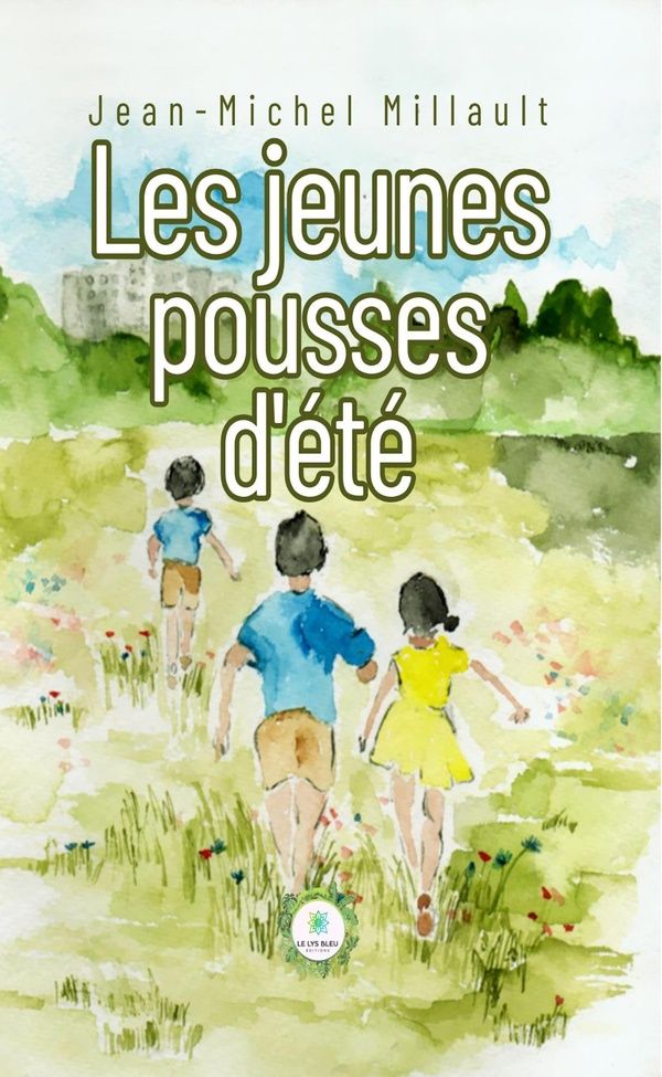 Couverture du livre « Les jeunes pousses d'été » de Jean-Michel Millault, librairie Les Contes Infusés à Corte