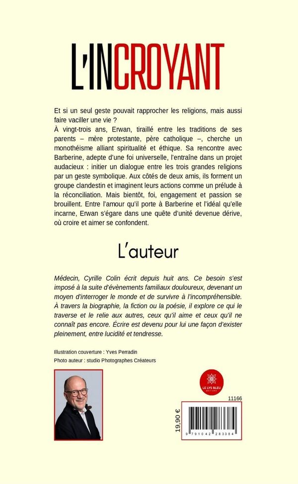 Quatrième de couverture de « L'incroyant : roman »