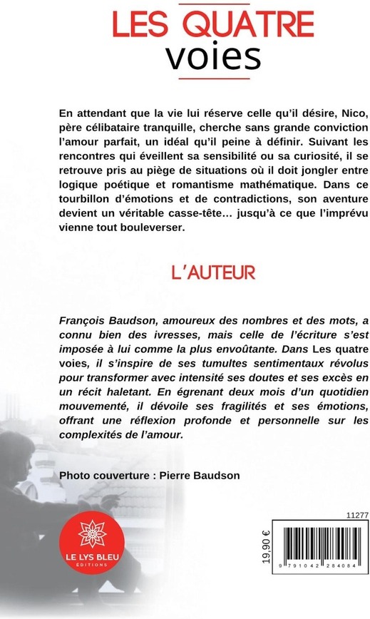 Quatrième de couverture de « Les quatre voies : roman »