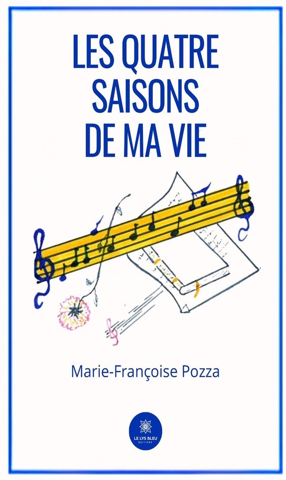 Couverture du livre « Les quatre saisons de ma vie » de Marie-Françoise Pozza, librairie Les Contes Infusés à Corte