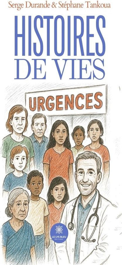 Couverture du livre « Histoires de vies » de Serge Durande, librairie Les Contes Infusés à Corte