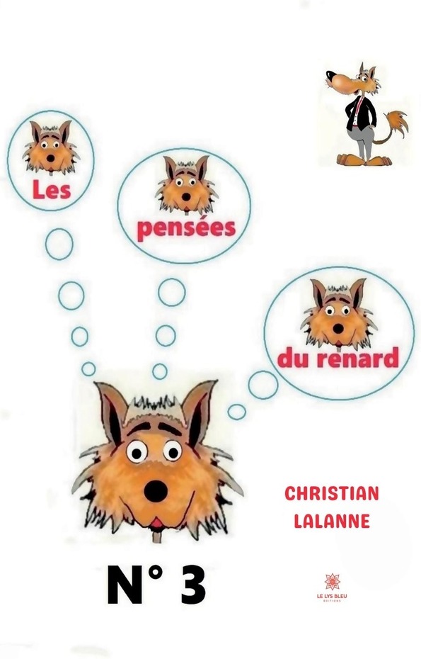 Couverture du livre « Les pensées du renard » de Christian Lalanne, librairie Les Contes Infusés à Corte