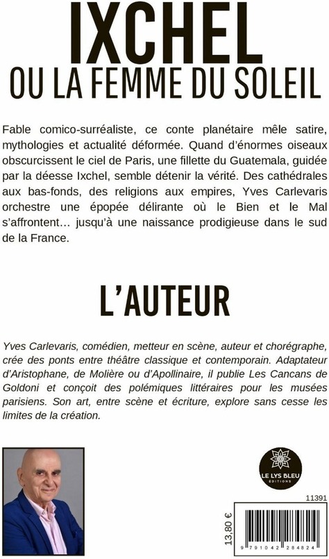 Quatrième de couverture de « Ixchel ou la femme du soleil : roman »