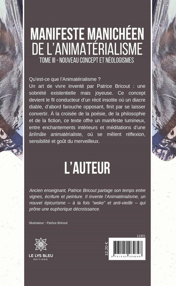 Quatrième de couverture de « Manifeste manichéen de l'animatérialisme : Nouveau concept et néologismes - Tome III »