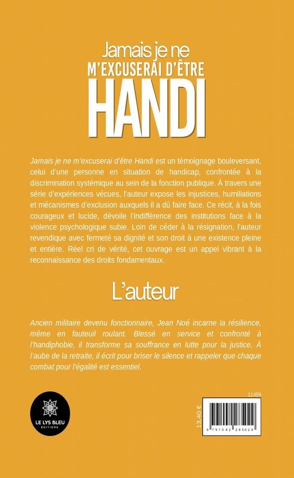Quatrième de couverture de « Jamais je ne m'excuserai d'être Handi »