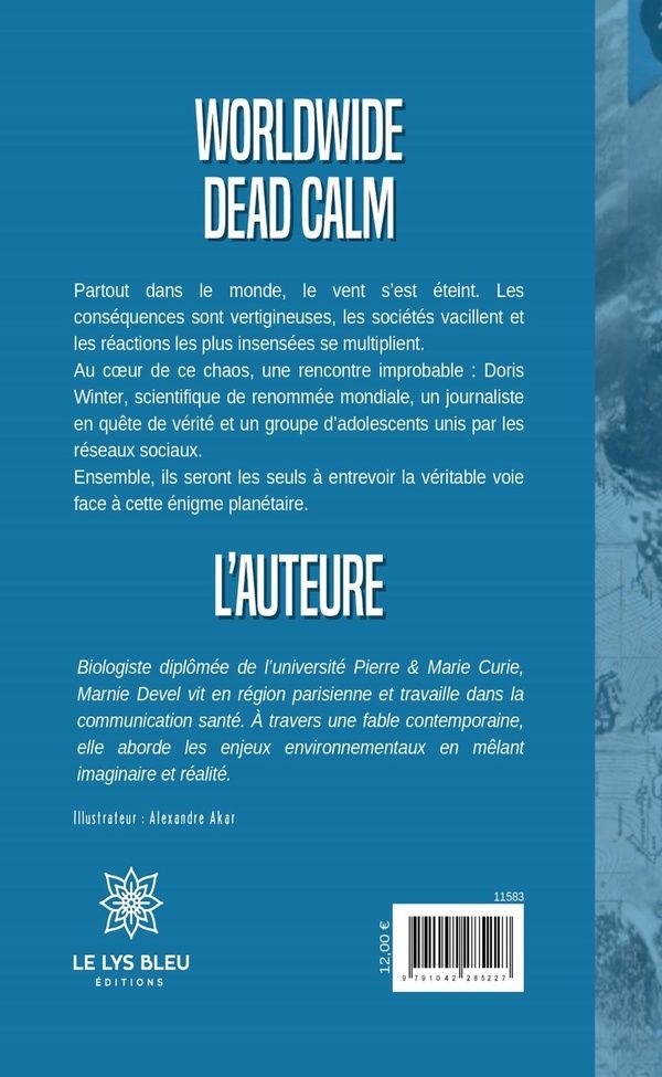 Quatrième de couverture de « Worldwide dead calm : Roman »