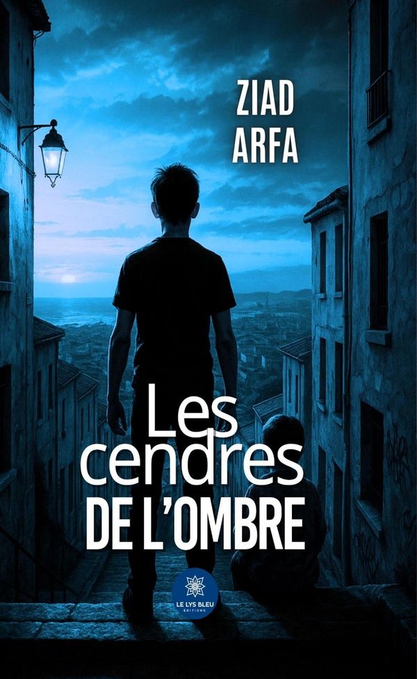 Couverture du livre « Les cendres de l'ombre : Roman » de Ziad Arfa, librairie Les Contes Infusés à Corte