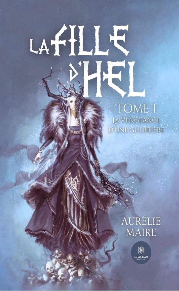 Couverture du livre « La vengeance d'une guerrière : roman » de Aurélie Maire, librairie Les Contes Infusés à Corte