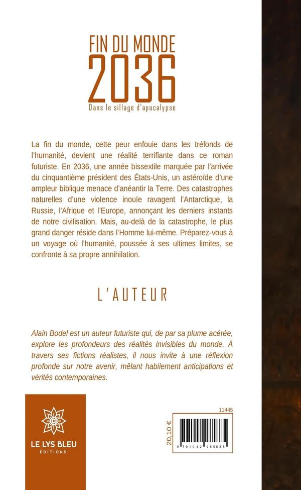 Quatrième de couverture de « Fin du monde 2036 : Dans le sillage d'apocalypse - Roman »