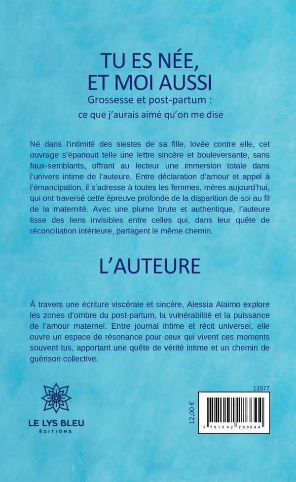 Quatrième de couverture de « Tu es née, et moi aussi : grossesse et post-partum, ce que j'aurais aimé qu'on me dise »