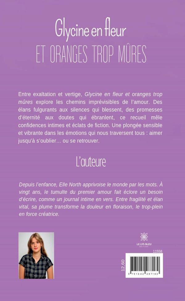 Quatrième de couverture de « Glycine en fleur et oranges trop mûres : recueil »