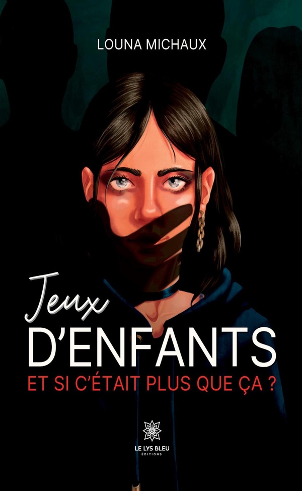 Couverture du livre « Jeux d'enfants : et si c'était plus que ça ? » de Louna Michaux, librairie Les Contes Infusés à Corte