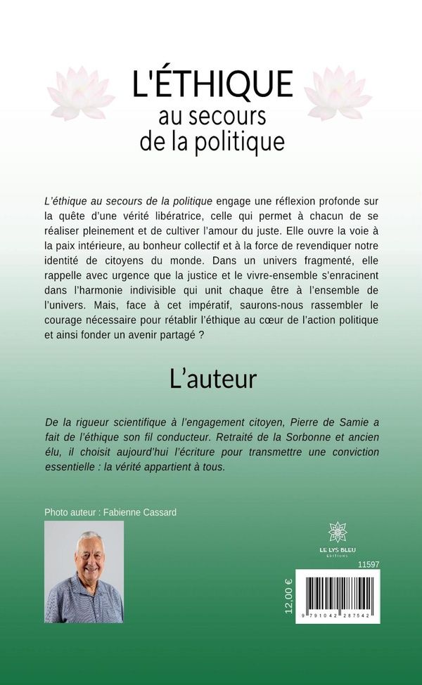 Quatrième de couverture de « L'éthique au secours de la politique : essai »