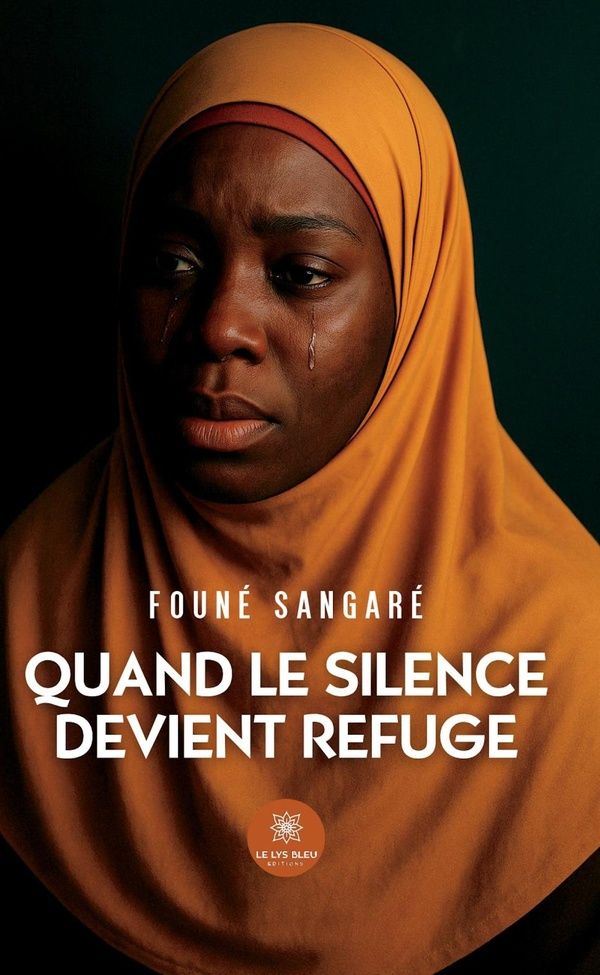 Couverture du livre « Quand le silence devient refuge » de Founé Sangaré, librairie Les Contes Infusés à Corte