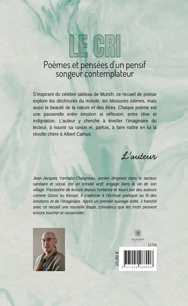 Quatrième de couverture de « Le cri : poèmes et pensées d'un pensif songeur contemplateur »