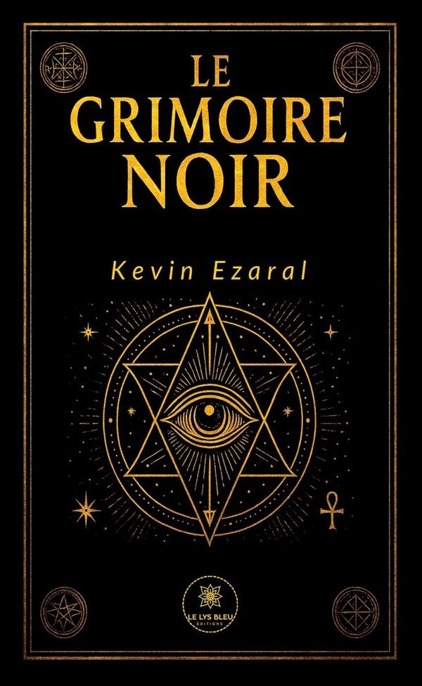 Couverture du livre « Le grimoire noir » de Kevin Ezaral, librairie Les Contes Infusés à Corte