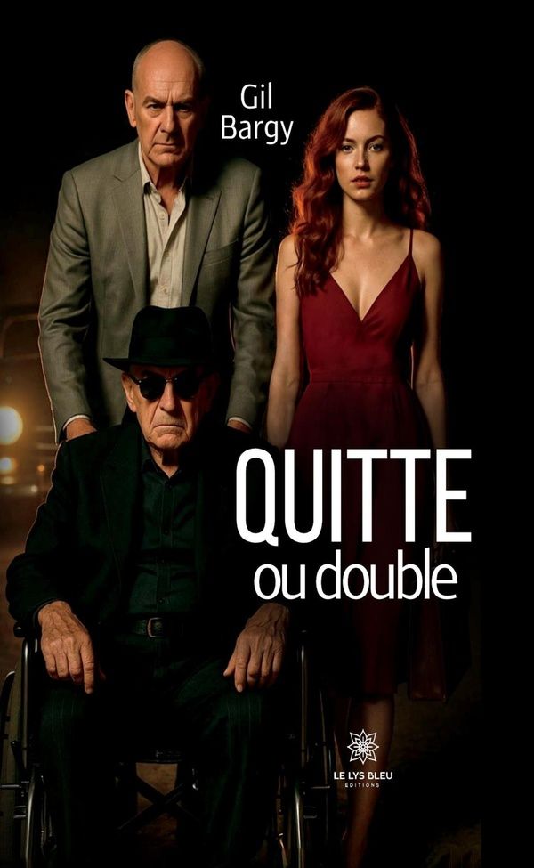 Couverture du livre « Quitte ou double : roman », librairie Les Contes Infusés à Corte