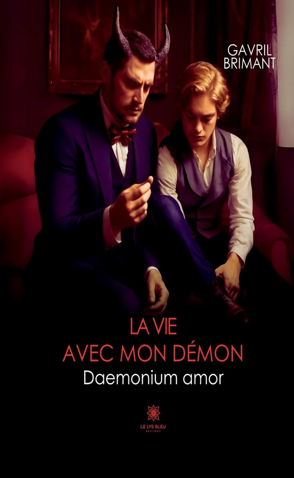 Couverture du livre « La vie avec mon démon : daemonium amor » de Gavril Brimant, librairie Les Contes Infusés à Corte