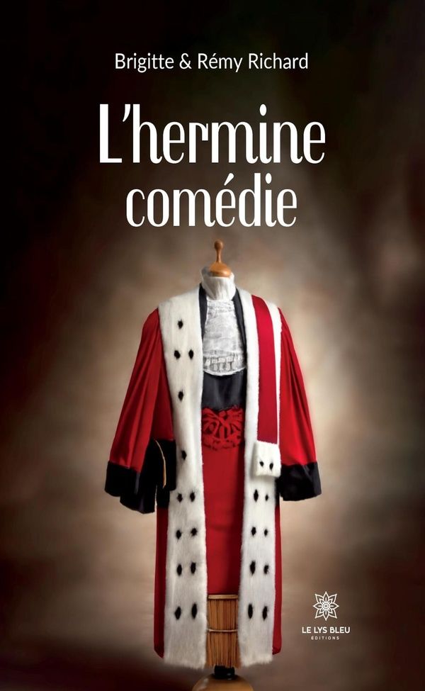 Couverture du livre « L'hermine comédie » de Brigitte Richard, librairie Les Contes Infusés à Corte