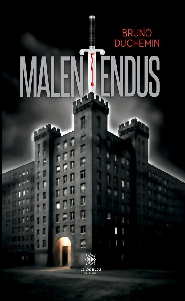 Couverture du livre « Malentendus : roman » de Bruno Duchemin, librairie Les Contes Infusés à Corte