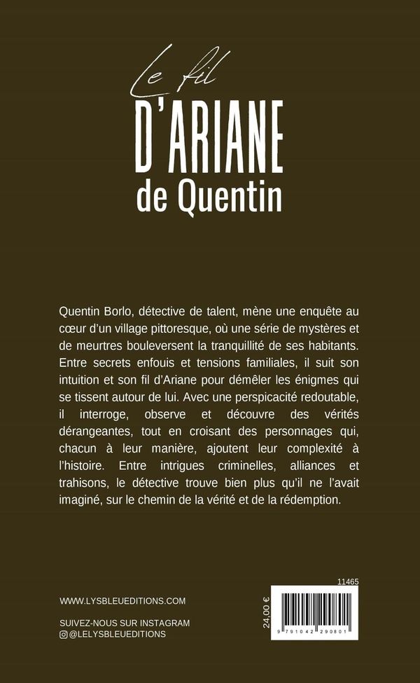 Quatrième de couverture de « Le fil d'Ariane de Quentin : roman »