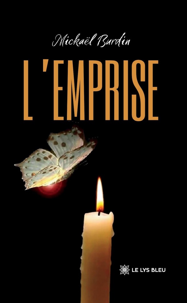 Couverture du livre « L'emprise : roman » de Mickaël Burdin, librairie Les Contes Infusés à Corte
