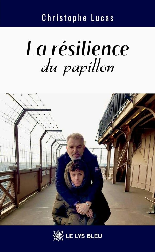 Couverture du livre « La résilience du papillon » de Christophe Lucas, librairie Les Contes Infusés à Corte