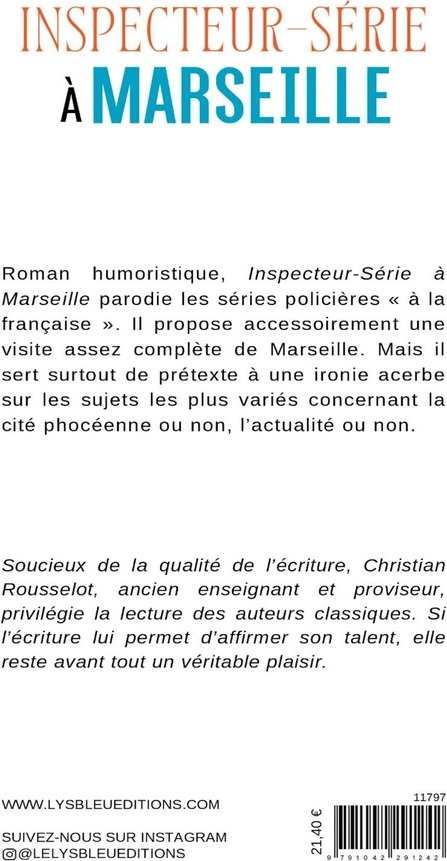 Quatrième de couverture de « Inspecteur-Série à Marseille : roman »