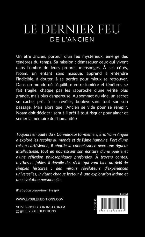 Quatrième de couverture de « Le dernier feu de l'ancien : conte »