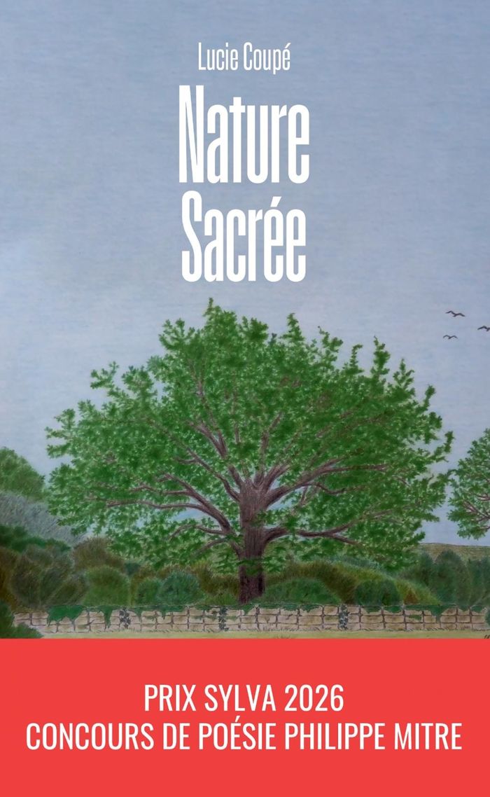 Couverture du livre « Nature sacrée : recueil » de Lucie Coupé, librairie Les Contes Infusés à Corte