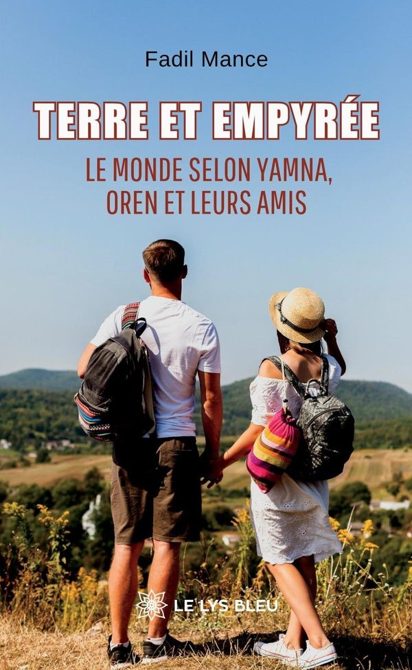 Couverture du livre « Terre et Empyrée : le monde selon Yamna, Oren et leurs amis » de Fadil Mance, librairie Les Contes Infusés à Corte