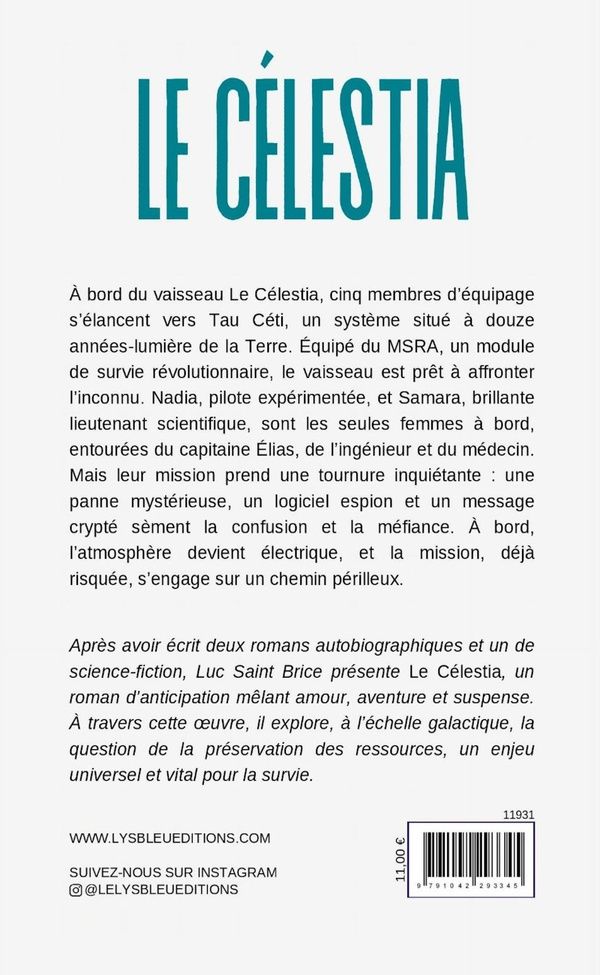 Quatrième de couverture de « Le Célestia : roman »