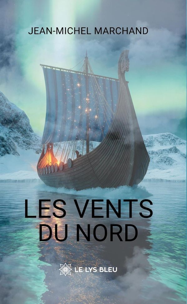 Couverture du livre « Les vents du Nord : roman » de Jean-Michel Marchand, librairie Les Contes Infusés à Corte