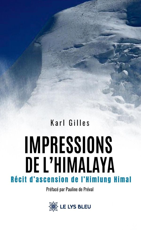 Couverture du livre « Impressions de l'Himalaya : récit d'ascension de l'Himlung Himal » de Karl Gilles, librairie Les Contes Infusés à Corte