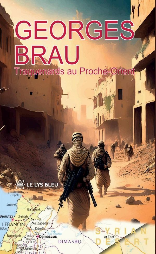 Couverture du livre « Traquenards au Proche-Orient : roman », librairie Les Contes Infusés à Corte