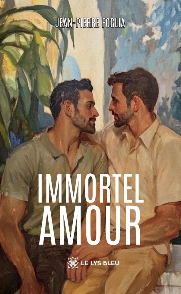 Couverture du livre « Immortel amour : roman » de Jean-Pierre Foglia, librairie Les Contes Infusés à Corte