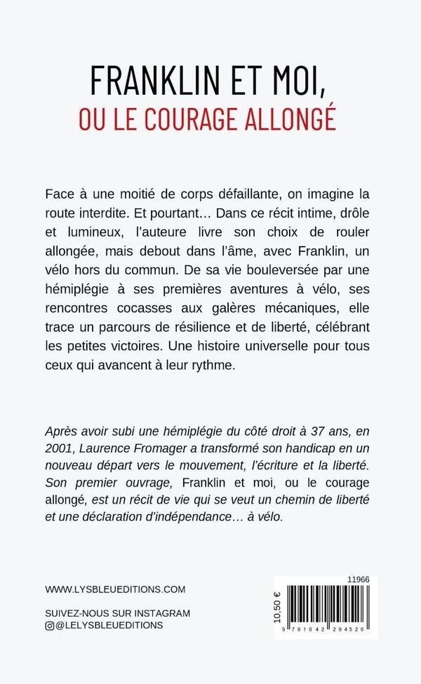 Quatrième de couverture de « Franklin et moi : ou le courage allongé »