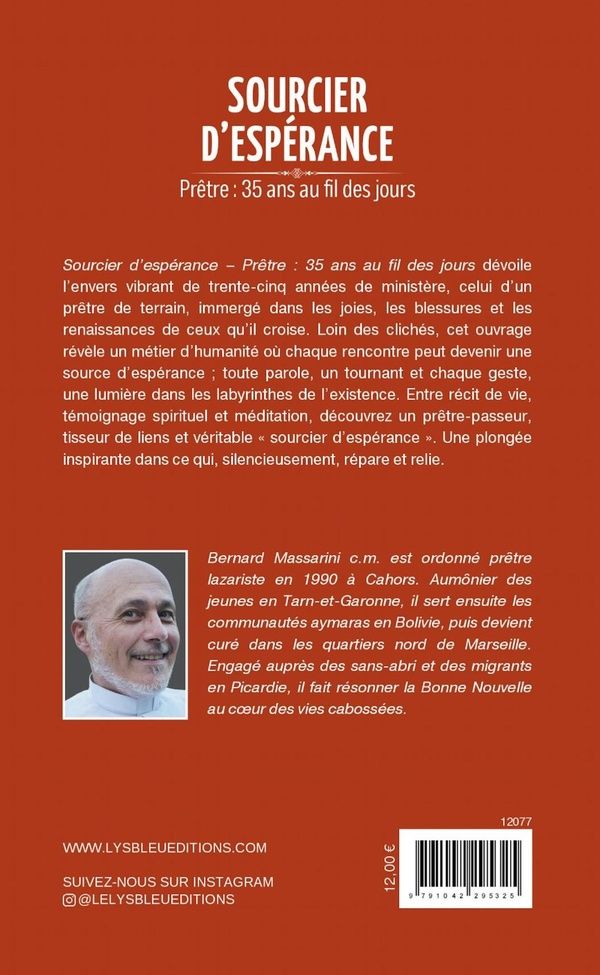 Quatrième de couverture de « Sourcier d'espérance : prêtre, 35 ans au fil des jours »